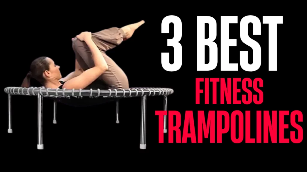 best fitness trampolines